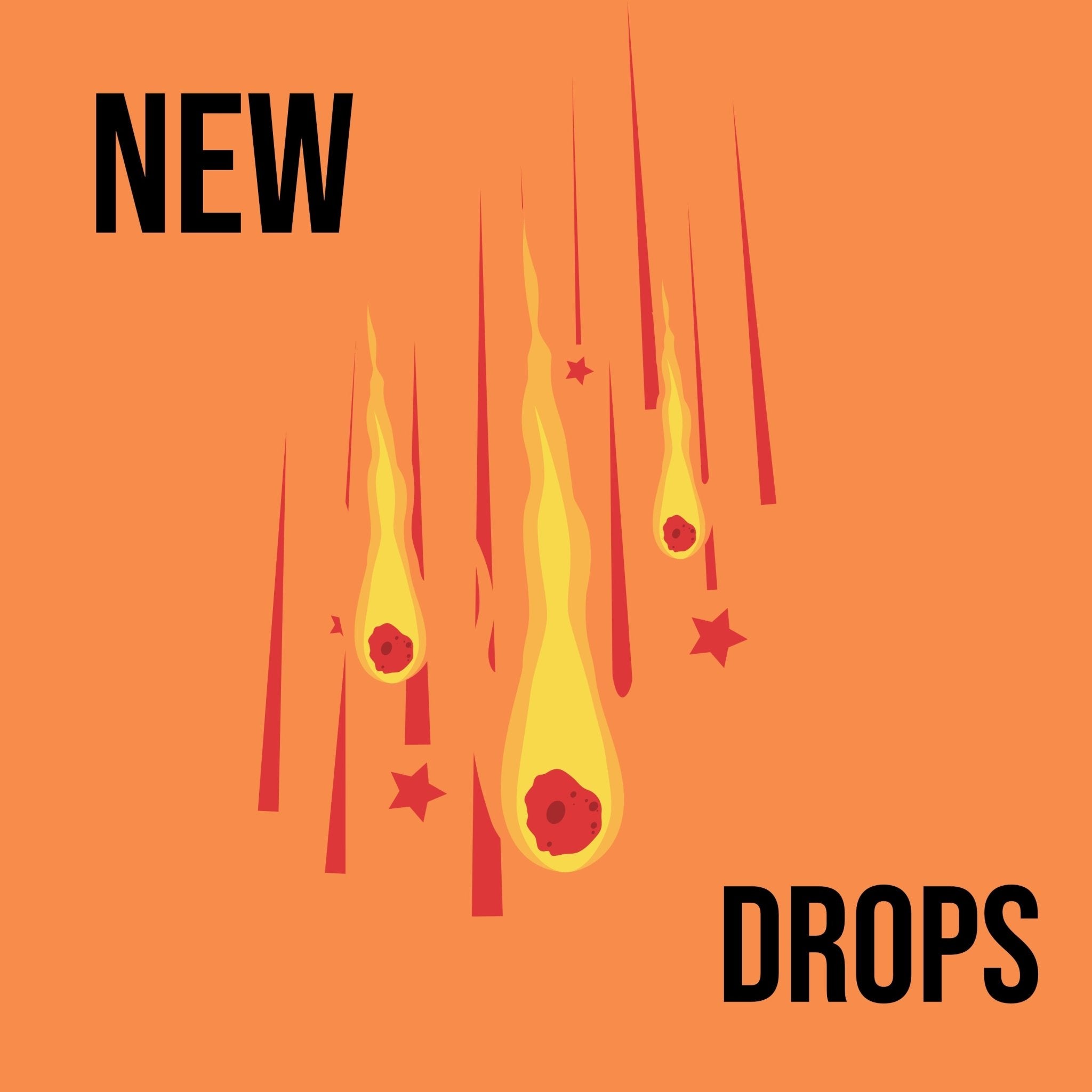 New Drops